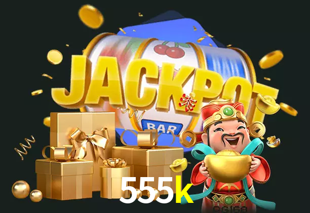 555k bet