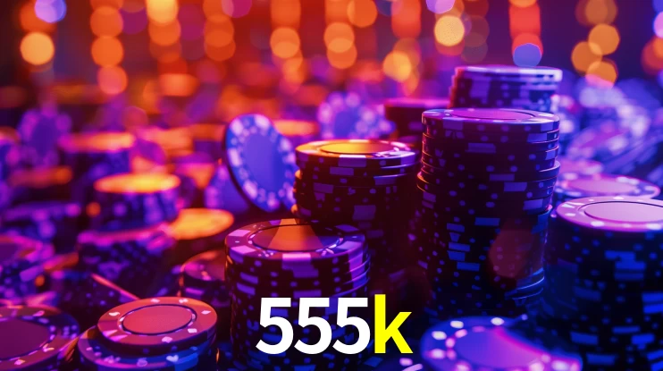555k,555k bet