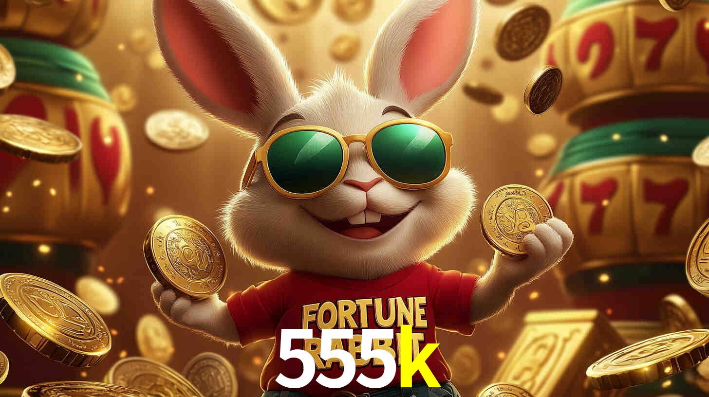555k bet