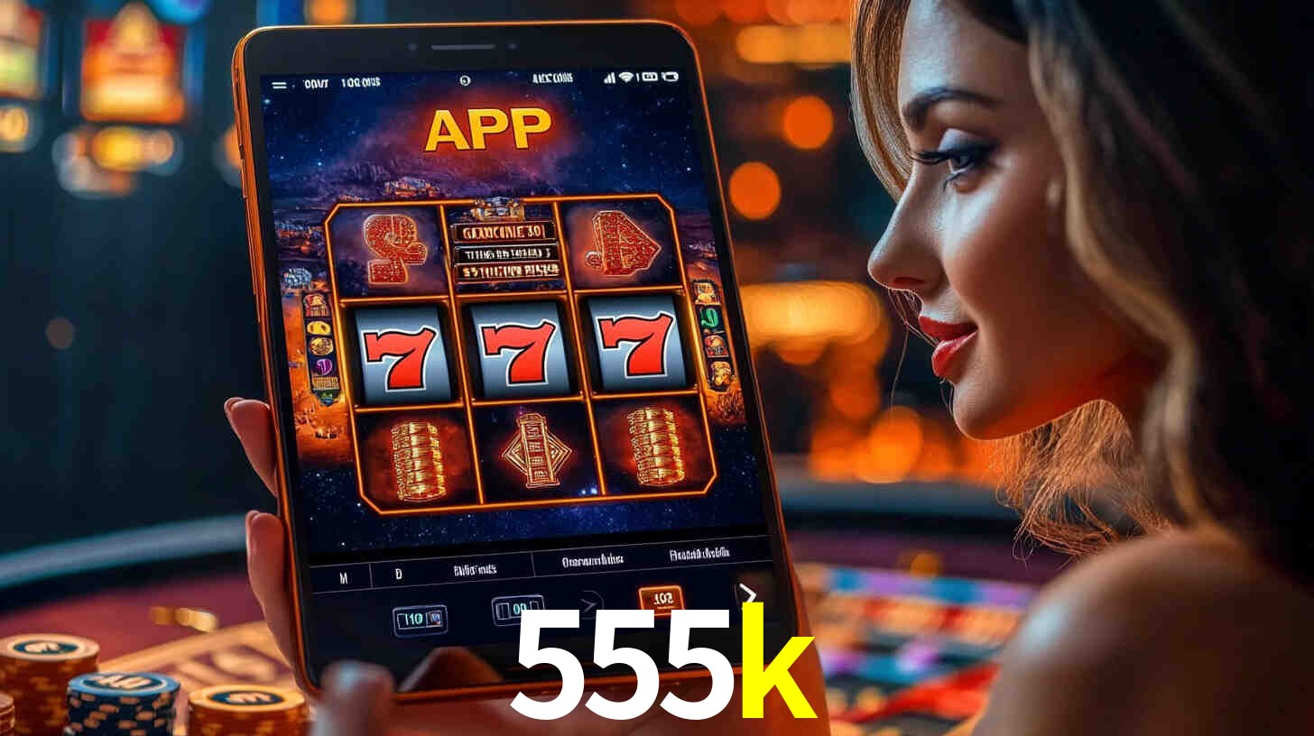 555k,555k bet